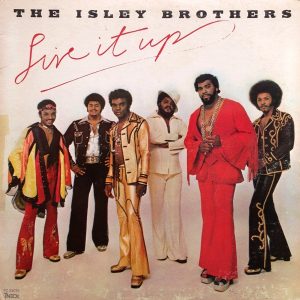 Isley Brothers, The – Live It Up
