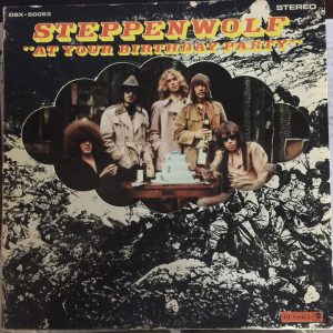 Steppenwolf – At Your Birthday Party