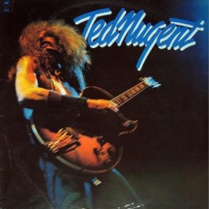 Nugent, Ted – Ted Nugent