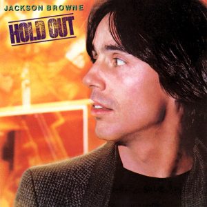 Browne, Jackson – Hold Out