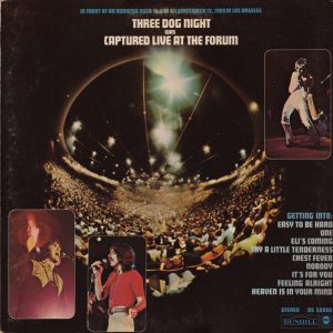 Three Dog Night – Captured Live At The Forum