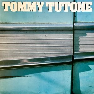 Tommy Tutone – Tommy Tutone