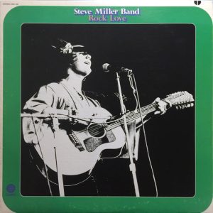 Miller Band, Steve – Rock Love