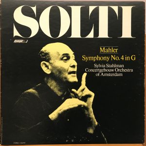 Mahler* / Solti*, Sylvia Stahlman, Concertgebouw Orchestra Of Amsterdam* – Symphony No. 4 in G | CS6781