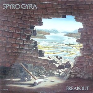 Spyro Gyra – Breakout