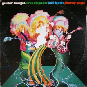 Clapton, Beck, Page – Guitar Boogie