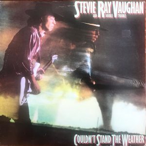 Vaughan, Stevie Ray And Double Trouble – Couldn’t Stand The Weather