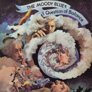 Moody Blues, The – A Question Of Balance