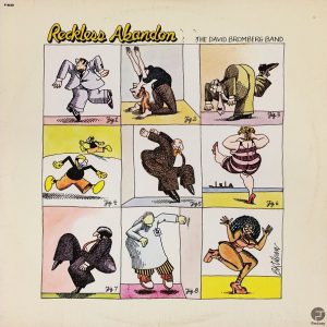 Bromberg, David Band* – Reckless Abandon