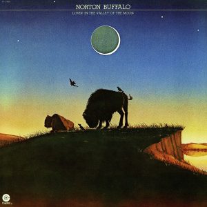 Buffalo, Norton – Lovin’ In The Valley Of The Moon