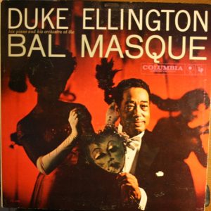 Ellington, Duke – His Piano And Orchestra At The Bal Masque