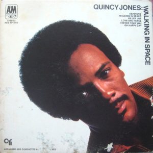 Jones, Quincy – Walking In Space