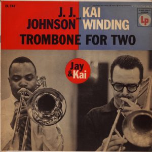 Johnson, J.J.  And Kai Winding – Trombone For Two