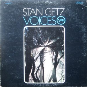 Getz, Stan – Voices