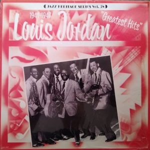 Jordan, Louis – Greatest Hits Volume 2 (1941-1947)