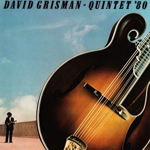 Grisman, David – Quintet ’80