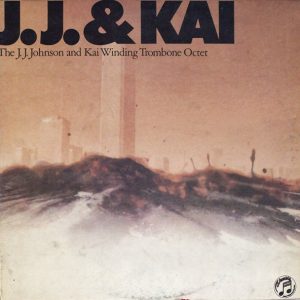 Johnson And Kai Winding Trombone Octet,The J.J.  – J.J. & Kai
