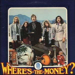 Dan Hicks And His Hot Licks – Where’s The Money?