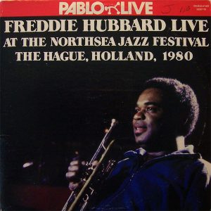 Hubbard,  Freddie – Live At The Northsea Jazz Festival, The Hague, Holland, 1980