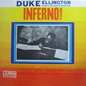 Ellington, Duke And His Orchestra – Inferno!