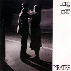Jones, Rickie Lee – Pirates