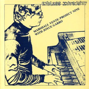 Vente, Marshall  / Project Nine With Joyce Garro – Endless Intensity