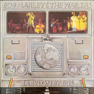 Marley, Bob & The Wailers – Babylon By Bus / ISLD 11