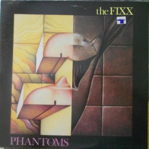 Fixx, The – Phantoms