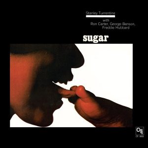 Turrentine, Stanley  – Sugar