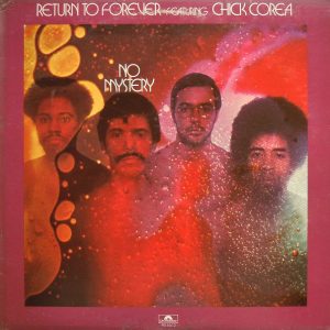 Return To Forever Featuring Chick Corea – No Mystery | PD6512
