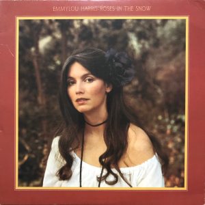 Harris, Emmylou  – Roses In The Snow