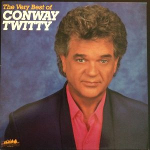 Twitty, Conway – The Very Best Of Conway Twitty