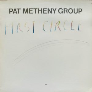 Metheny Group, Pat – First Circle