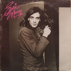 Money, Eddie – Eddie Money
