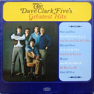 Dave Clark Five, The – The Dave Clark Five’s Greatest Hits