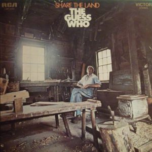 Guess Who, The – Share The Land