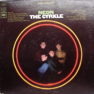 Cyrkle, The – Neon