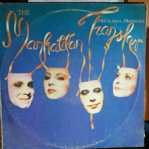 Manhattan Transfer – Mecca For Moderns
