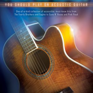 FIRST 50 SONGS YOU SHOULD PLAY ON ACOUSTIC GUITAR / 131209