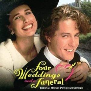 Four Weddings And A Funeral (Original Motion Picture Soundtrack)