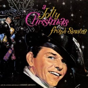 Frank Sinatra – A Jolly Christmas From Frank Sinatra