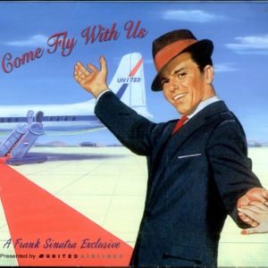 Frank Sinatra – come fly with us