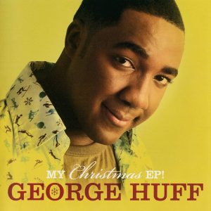 George Huff – My Christmas EP!