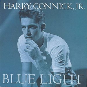 Harry Connick, Jr. – Blue Light, Red Light