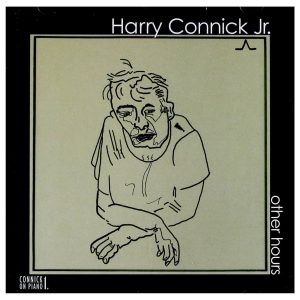 Harry Connick, Jr. – Other Hours – Connick On Piano 1