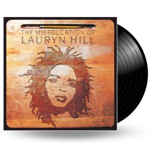 HILL,LAURYN / MISEDUCATION OF