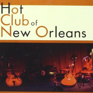 Hot Club Of New Orleans – Hot Club Of New Orleans