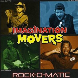 Imagination Movers – Rock-O-Matic