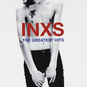 INXS – The Greatest Hits