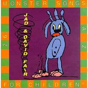 Jad & David Fair* – Monster Songs For Children
